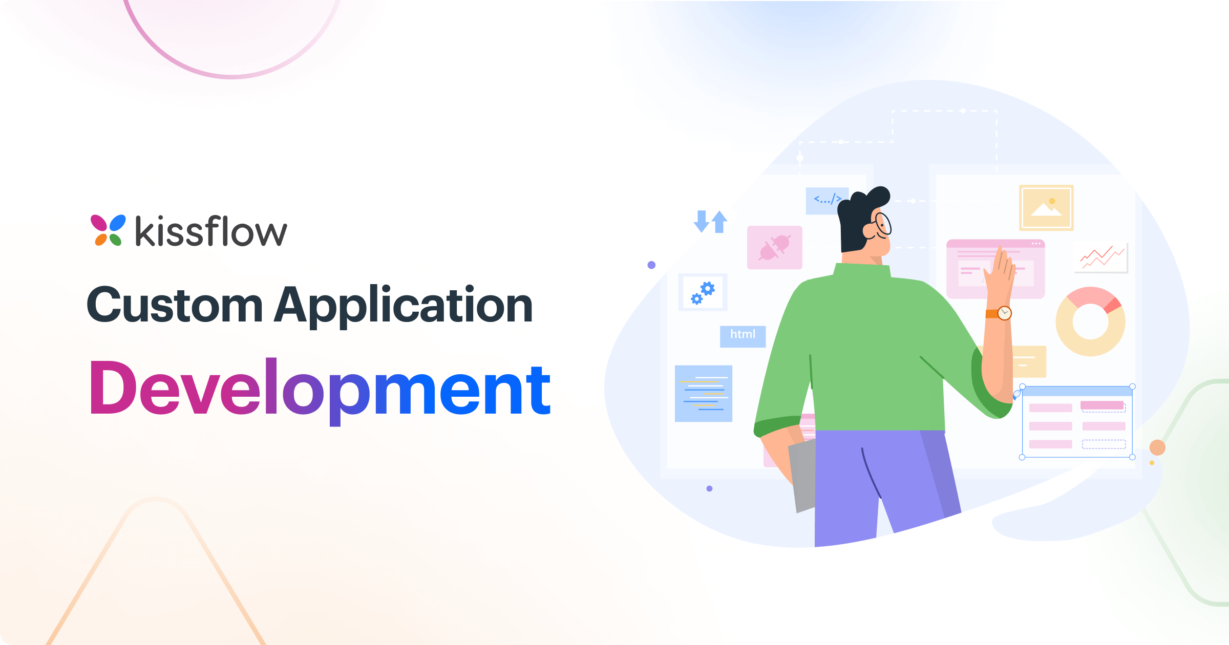 What is Custom Application Development? Steps, Benefits [Guide 2023]